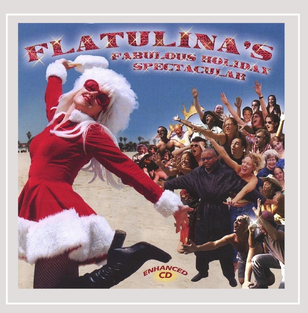 Flatulinas Fabulous Holiday Spectacular