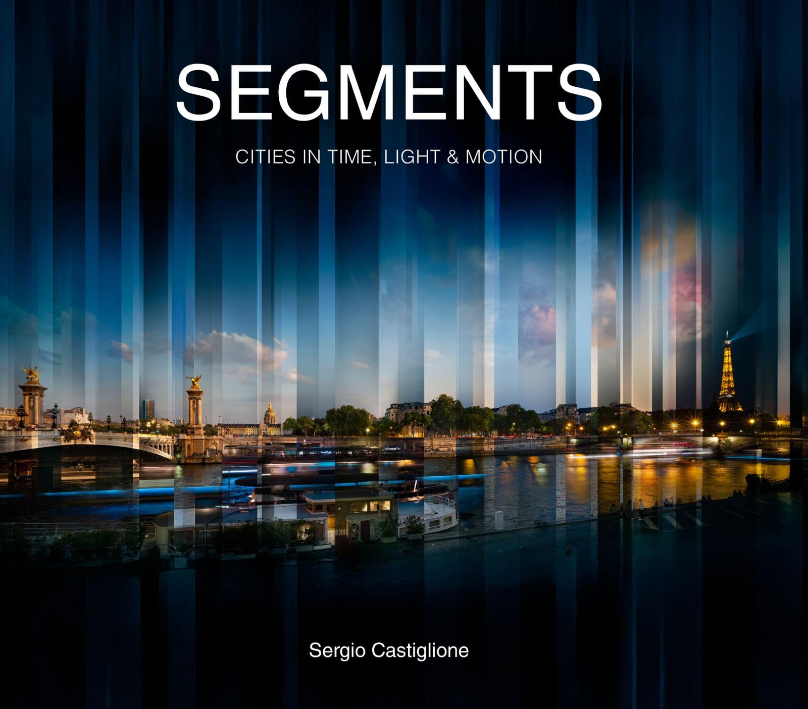 Segments: Cities in Time, Light and Motion