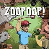 ZooPoop!: A Kid's Guide to What's Left Behind at the Zoo