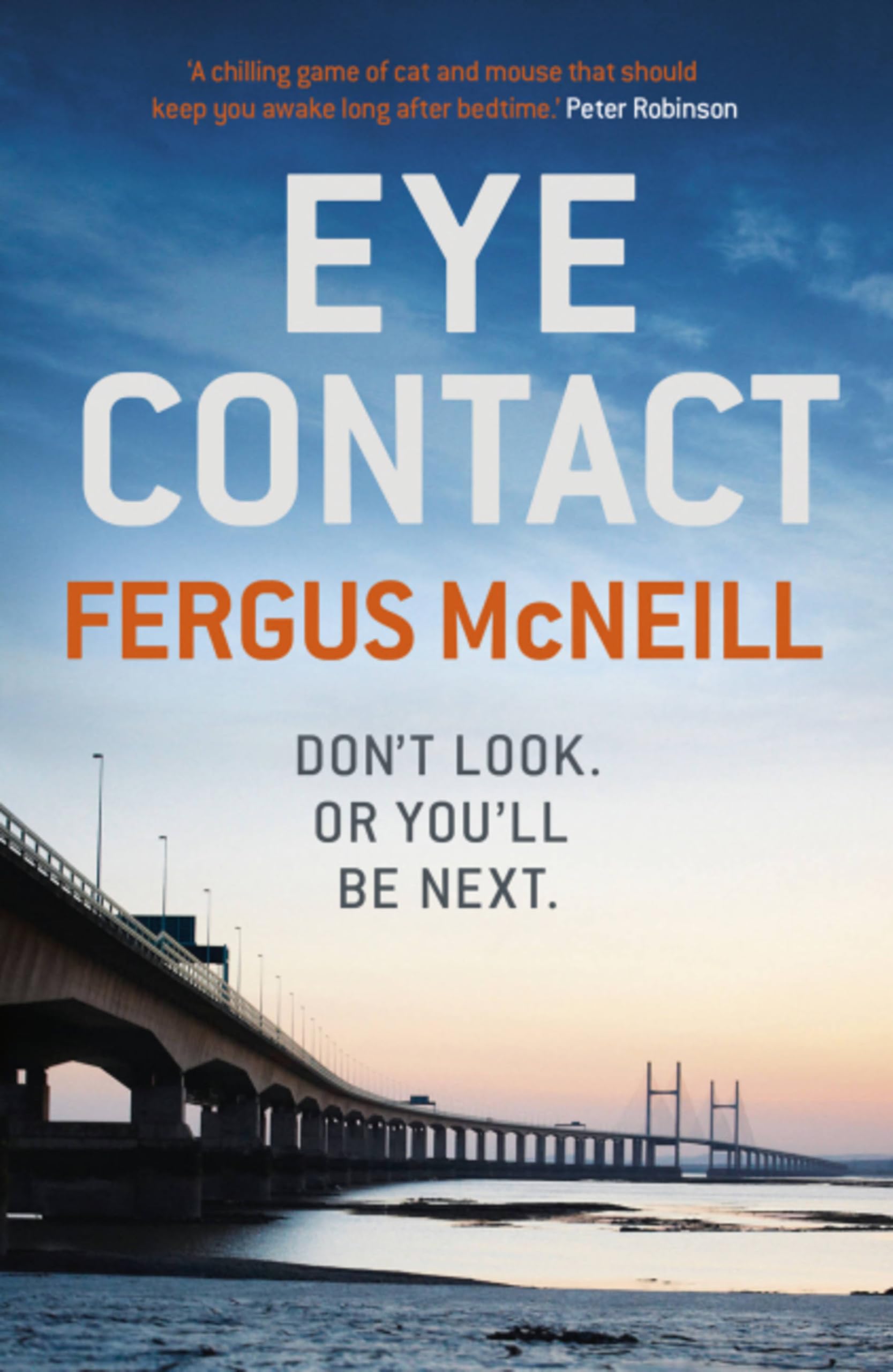 Eye Contact: The book that'll make you never want to look a stranger in the eye (DI Harland)