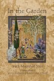 In The Garden with Murshid Sam: A Compendium of Stories, Biographical Elements and Writings