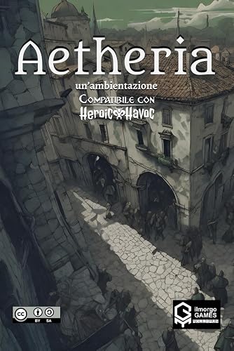 Aetheria: Manuale di ambientazione compatibile con Heroic Havoc