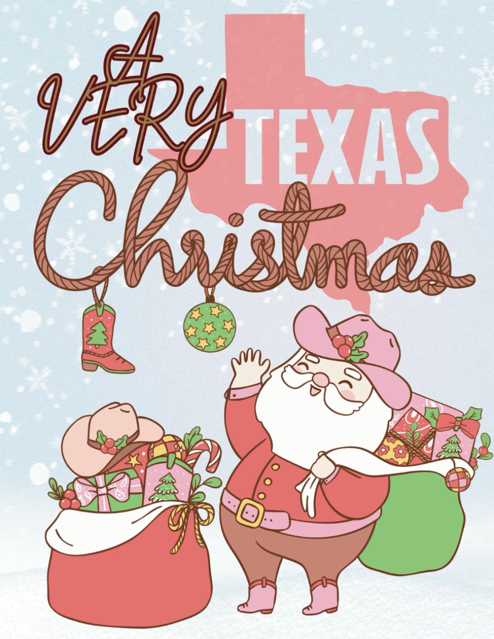 A Very Texas Christmas Coloring Book: "A Fun Coloring Book For All Ages"
