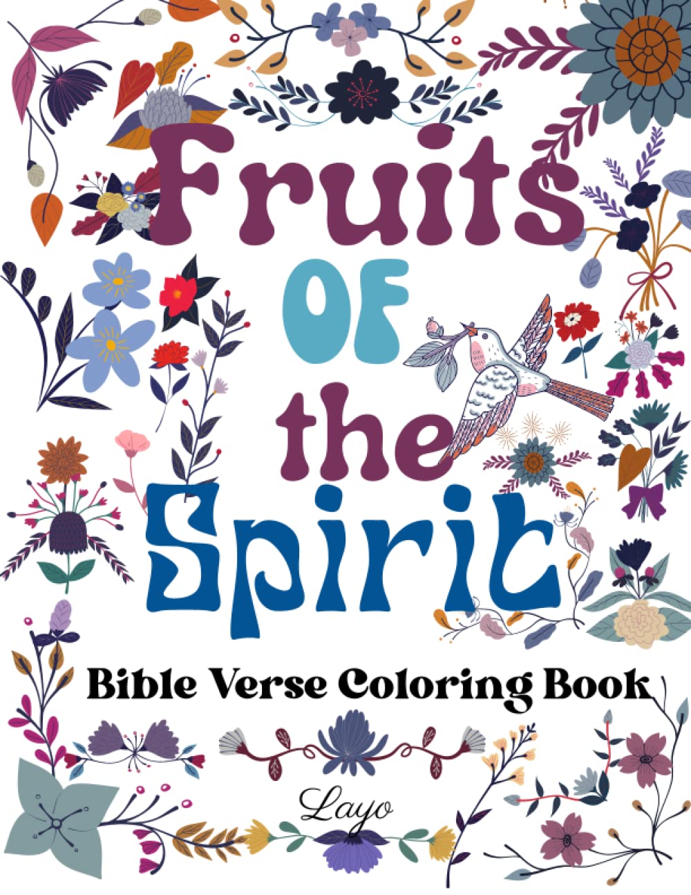 Fruits of the Spirit Christian Coloring Book for Adults: Bible Verse Coloring Book for Adults & Teens/ Adult Coloring Books Scripture