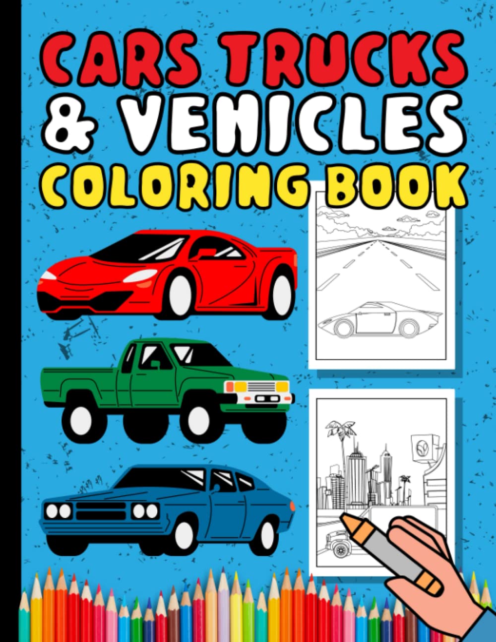 Cars, Trucks, and Vehicles Coloring Book (Coloring Books for Kids)