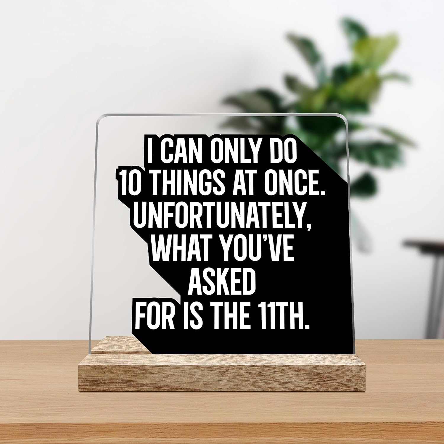 Funny Office Desk Décor Gifts for Women Men, I Can Only Do 10 Things at Once Decoration for Home Desk Decoration image 2