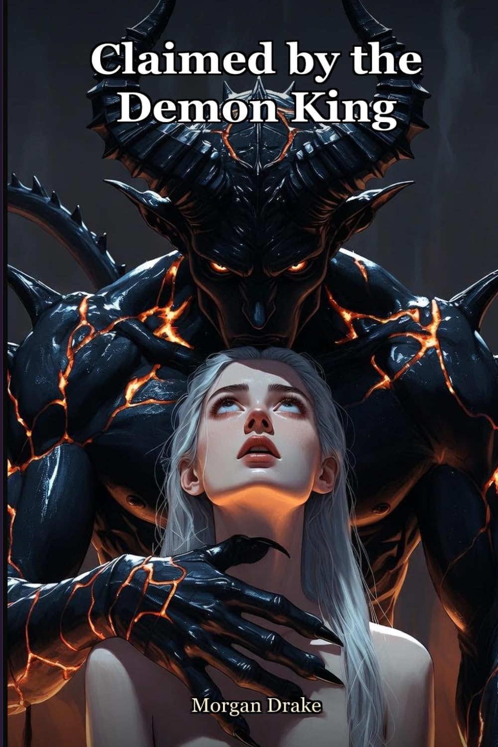 Claimed by the Demon King: She has signed away ten thousand souls. The demon king came to collect the one she kept. A Dark Demon King Monster Breeding Romance. (Claimed by Monsters)