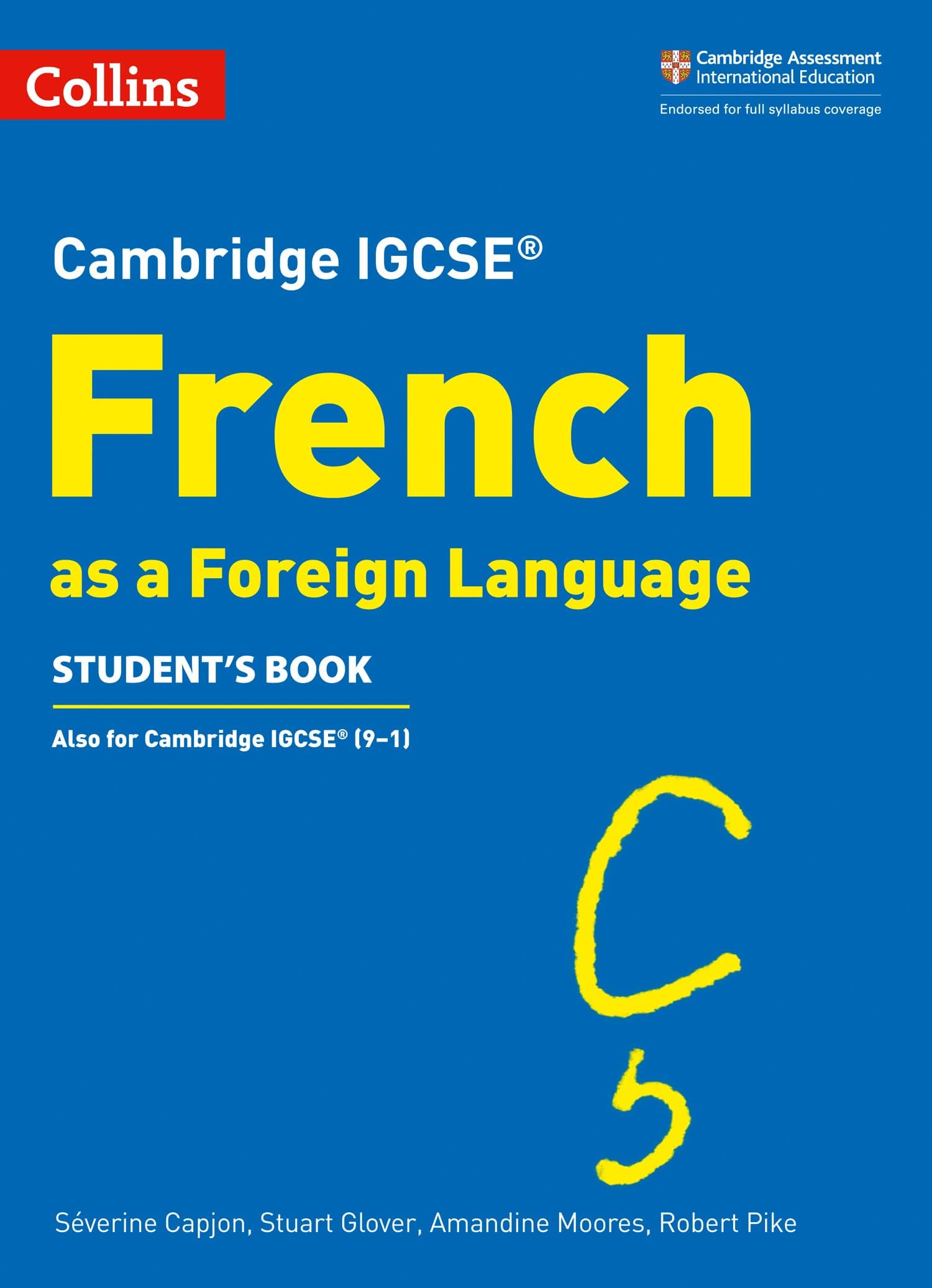 Cambridge Igcse(r) French as a Foreign Language Student's Book (Collins Cambridge IGCSE™)