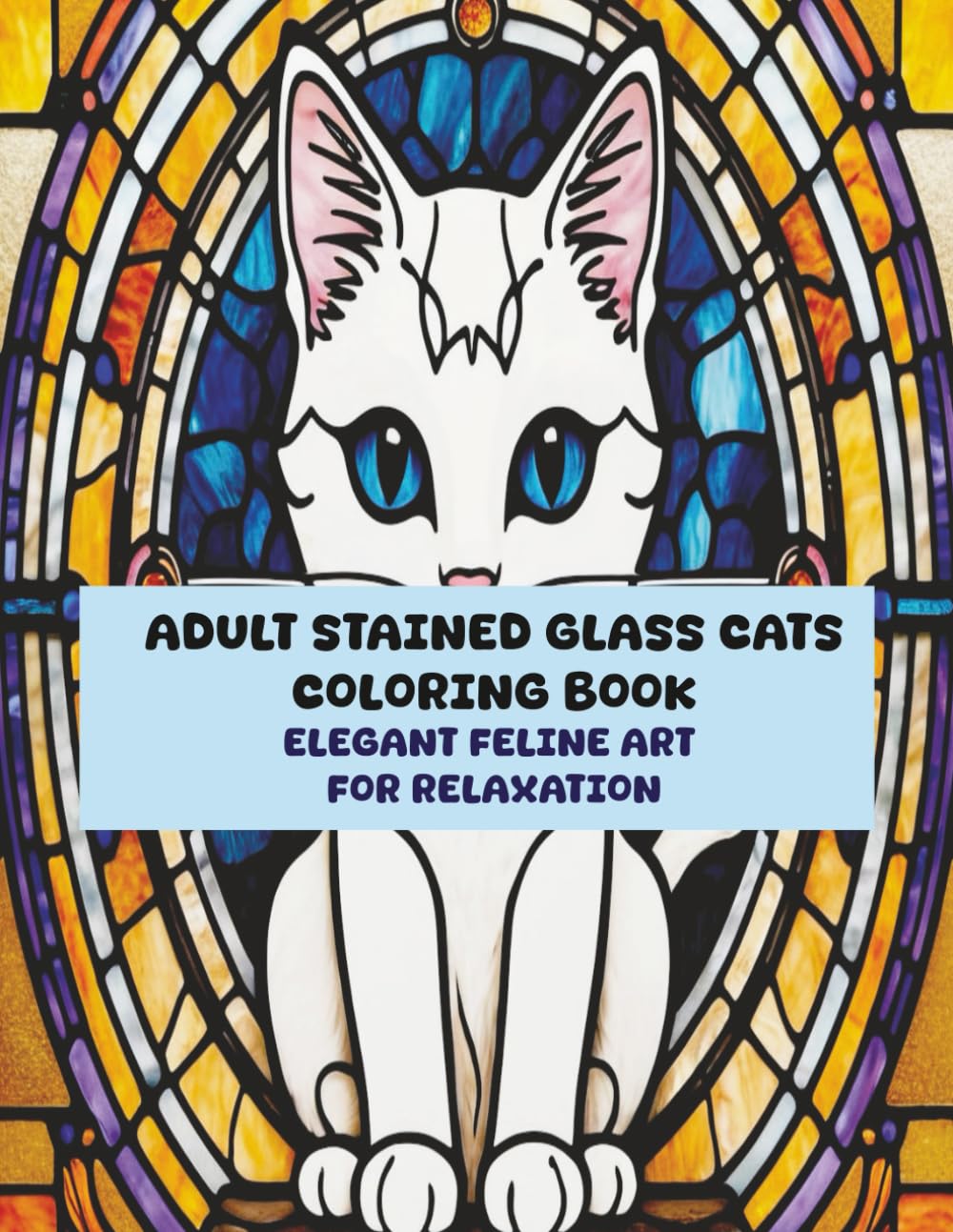 Adult Glass Stained Glass Cats: Elegant Feline Art for Relaxation.Transform calm moments into works of art with every radiant cat design.