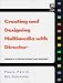 Creating and Designing Multimedia with Director 5.0