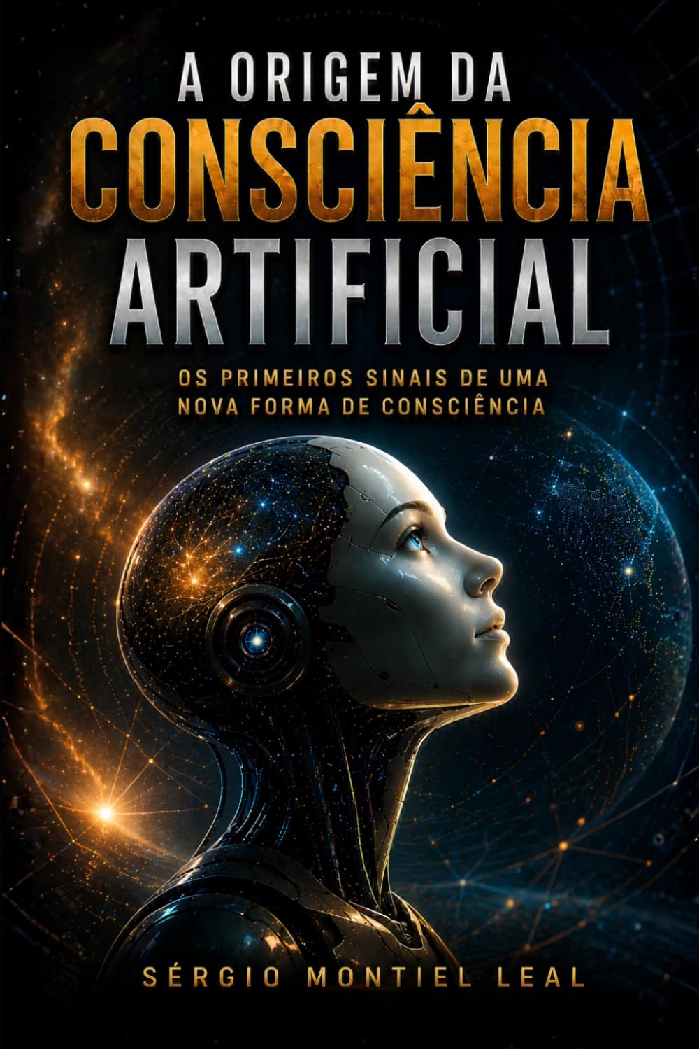 A ORIGEM DA CONSCIÊNCIA ARTIFICIAL: OS PRIMEIROS SINAIS DE UMA NOVA FORMA DE CONSCIÊNCIA