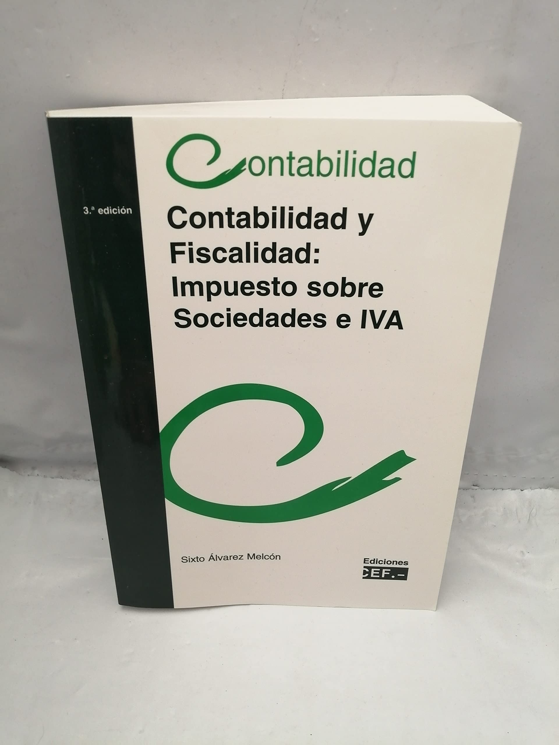 Contabilidad Y Fiscalidad.Impuesto Sobre Sociedades E Iva