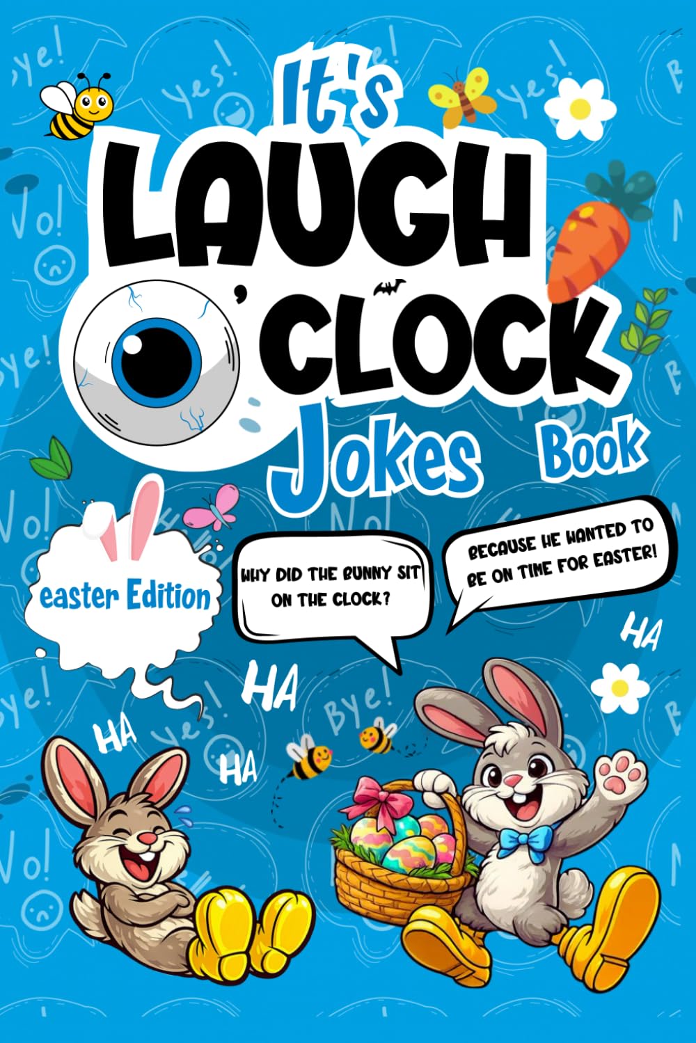 Kids Easter Basket Stuffers: Easter Joke Book: 200+ Hilarious & Funny Jokes, Holiday Fun and Childrens Easter Gifts for Boys and Girls