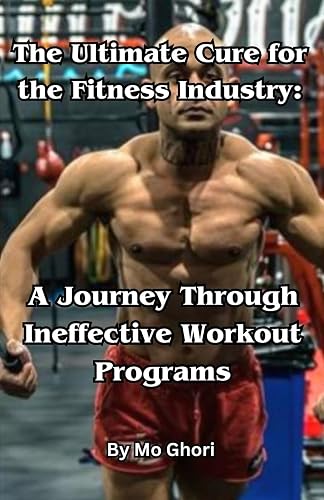 The Ultimate Cure for the Fitness Industry: A Journey Through