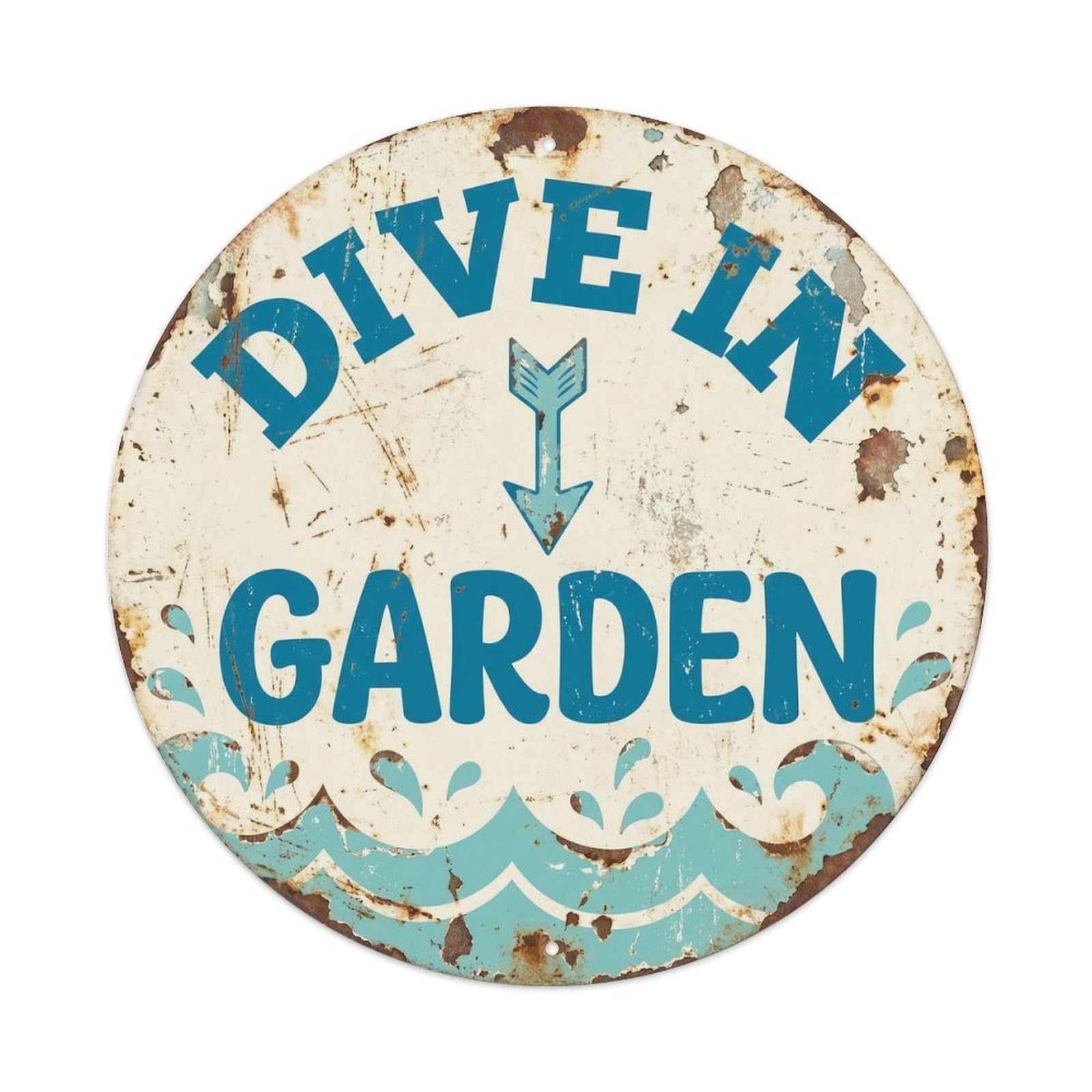 Dive In Garden Vintage Metal Tin Sign Plaque Wall Decor for Cafe, Club, Garden Round Metal Poster 8x8Inch