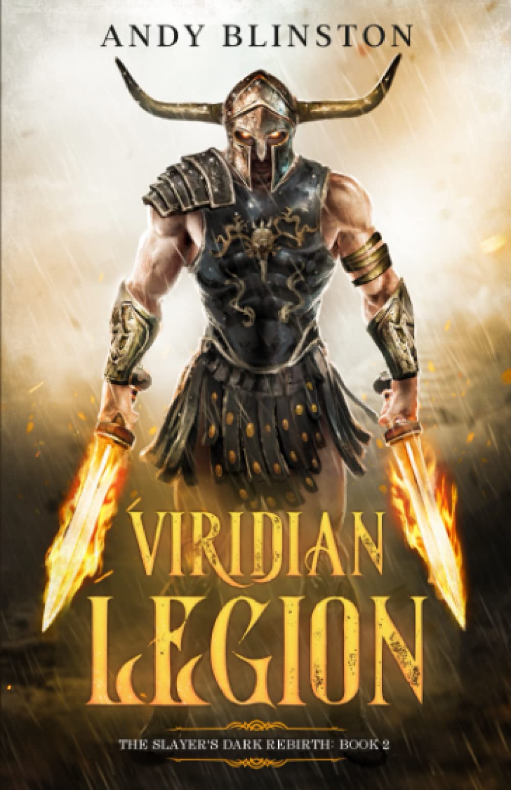 Viridian Legion: 2 (The Slayer's Dark Rebirth)