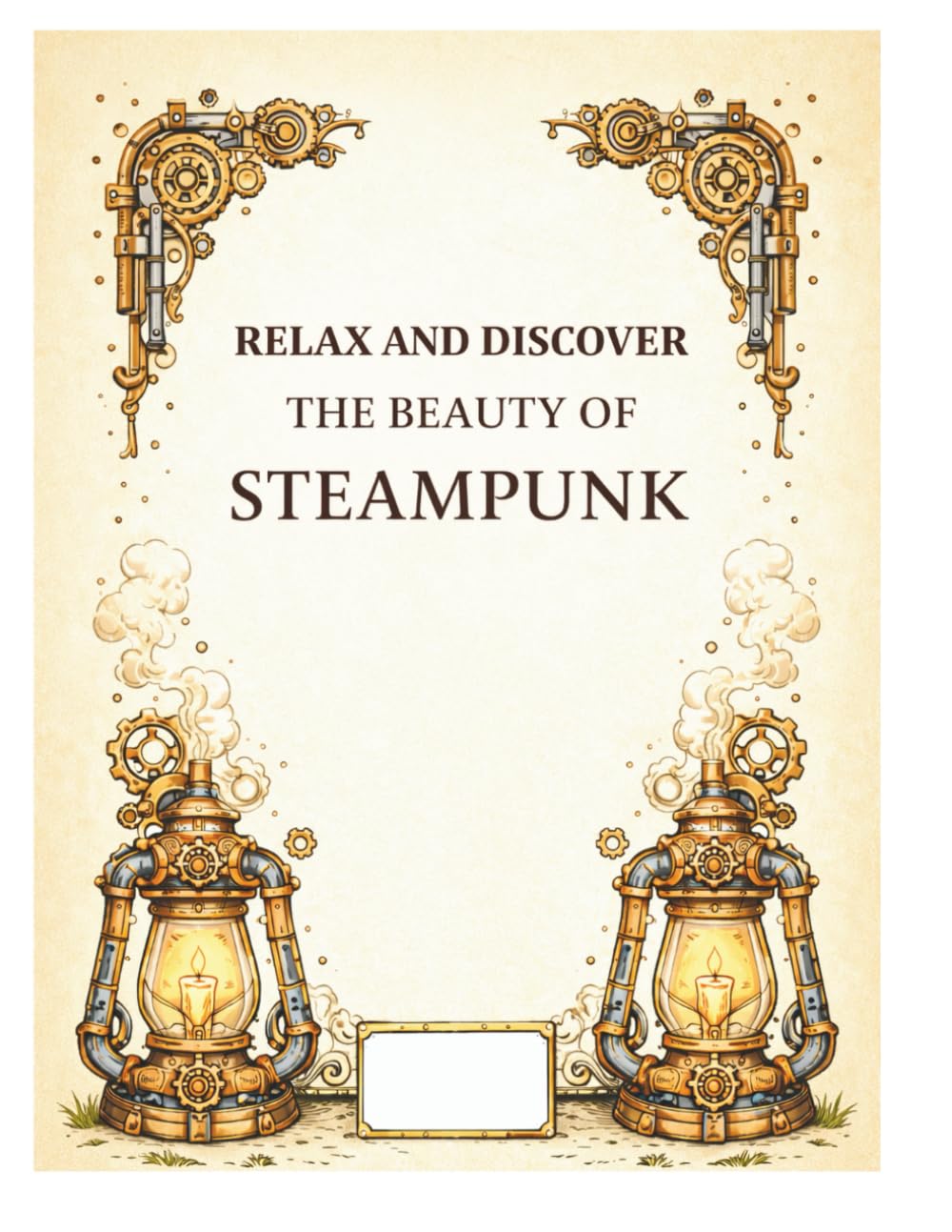Steam & Serenity: A Relaxing Steampunk Coloring Book for Adults