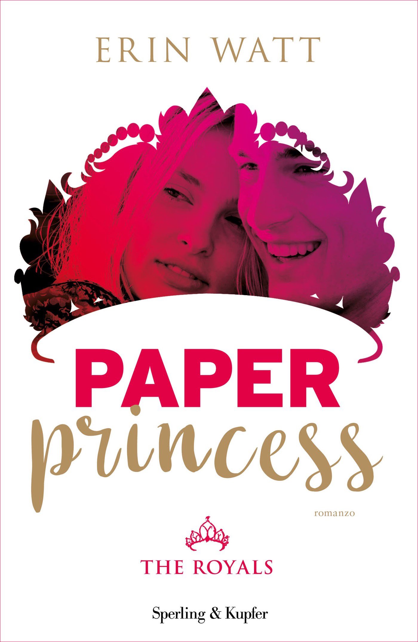 Paper Princess (versione italiana) (Serie The Royals Vol. 1) (Italian Edition)