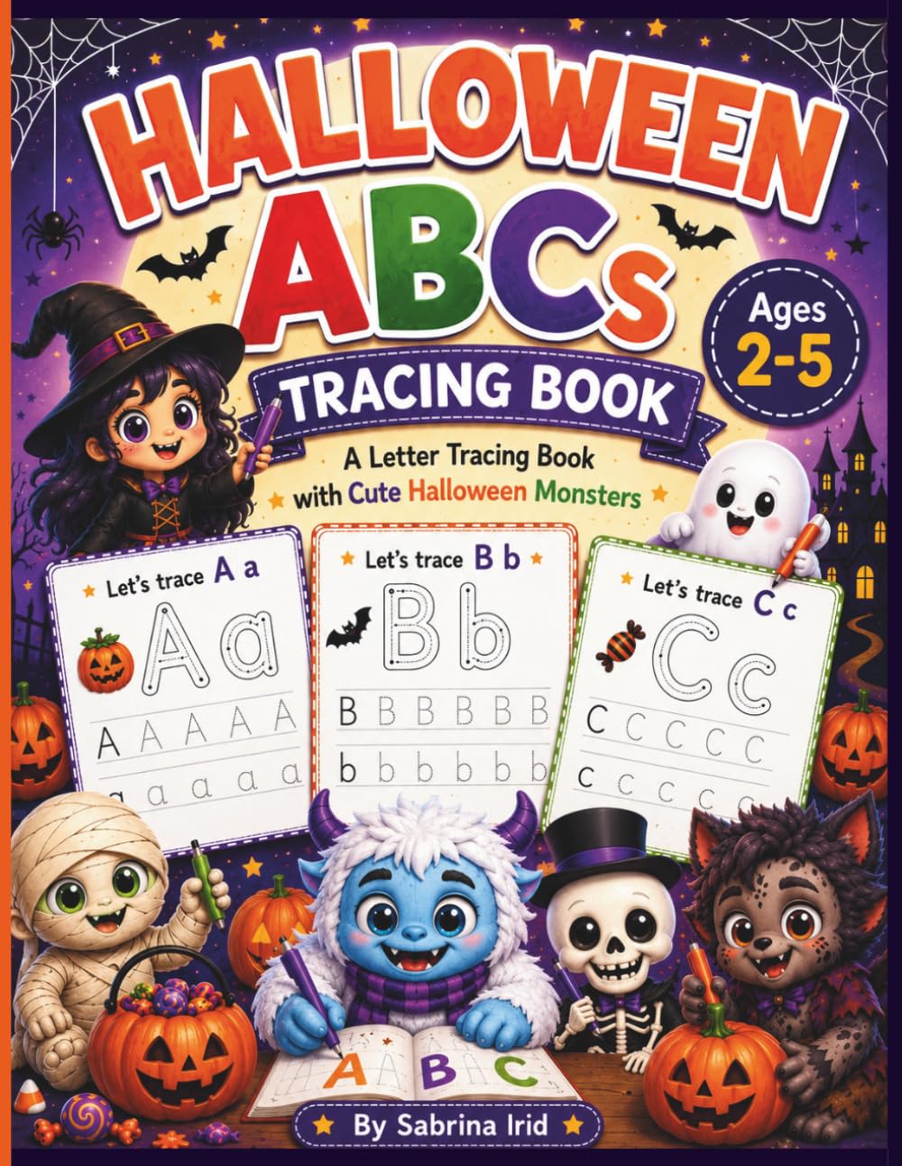 Halloween ABCs Tracing Book: A Letter Tracing Book with Cute Halloween Monsters