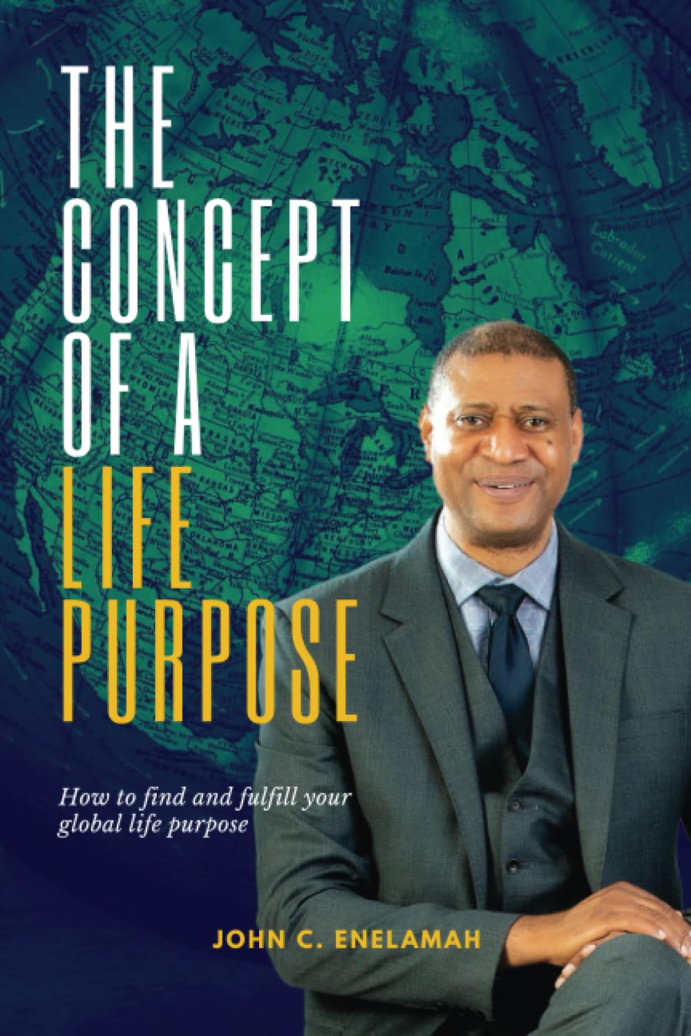 The Concept of a Life Purpose (Principles for Effective Living)
