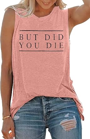 ASTANFY But Did You Die Muscle Tank Tops Women Funny Sayings Vest Casual Workout Sleeveless Tees Summer Vacation Beach Tank