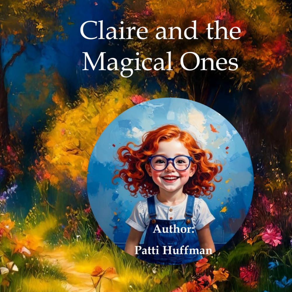 Claire and the Magical Ones (The Magic of Claire)