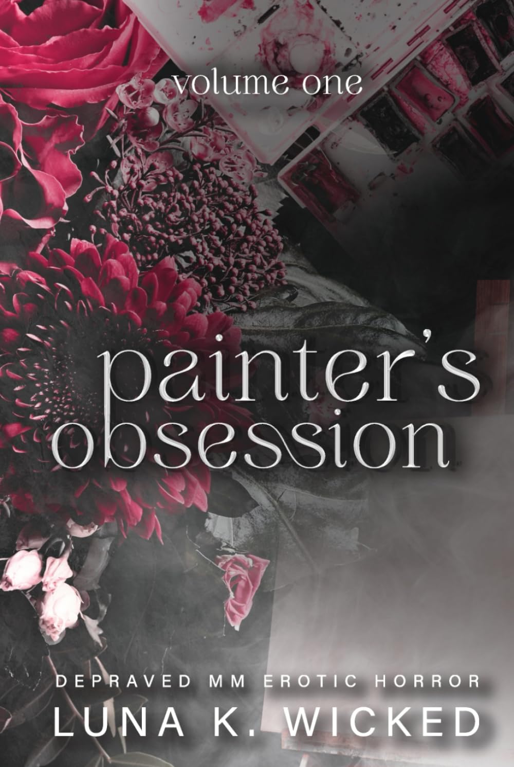 Painter's Obsession: Volume I