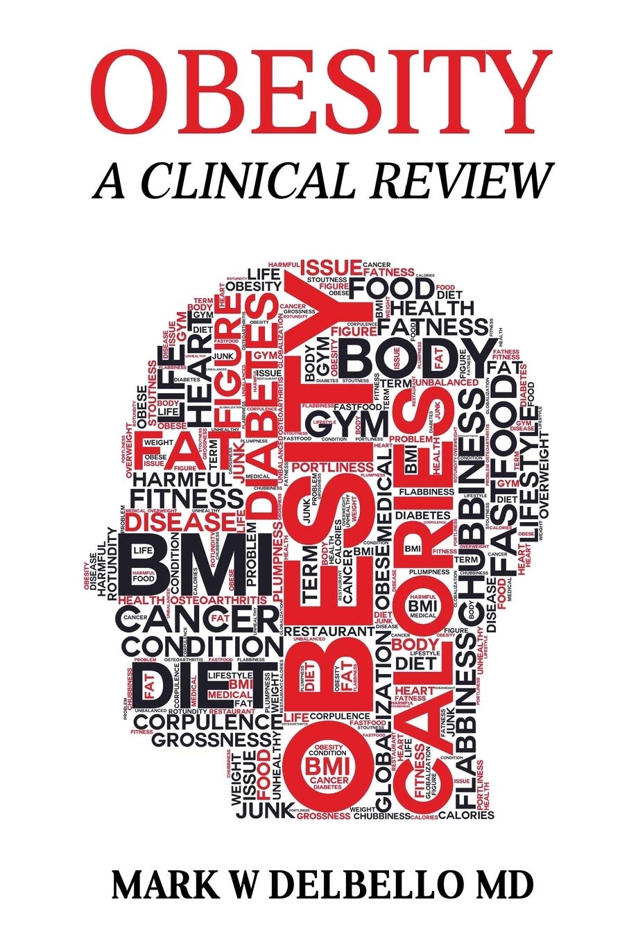 Obesity: A Clinical Review (Revised)