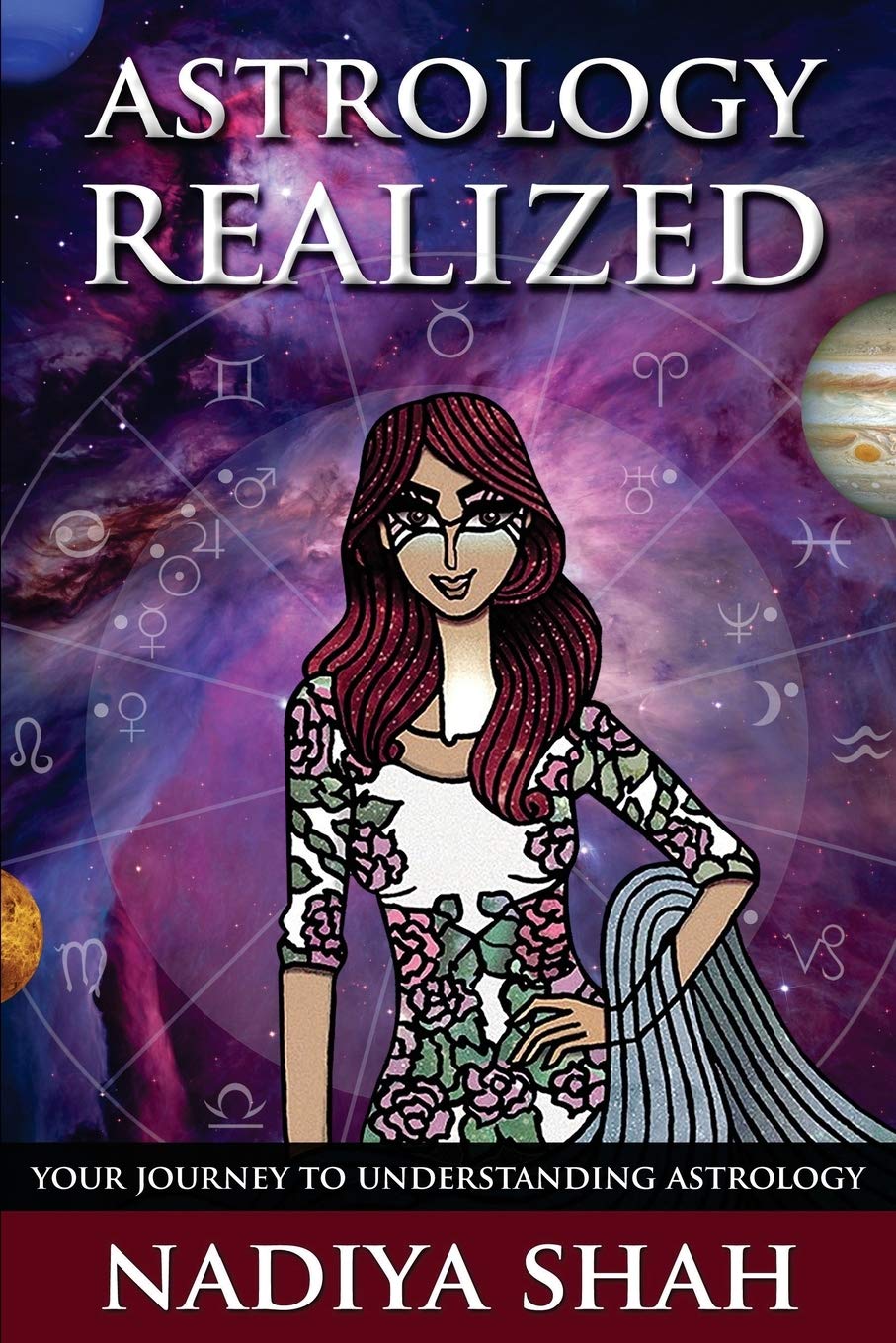 Astrology Realized: Your Journey to Understanding Astrology