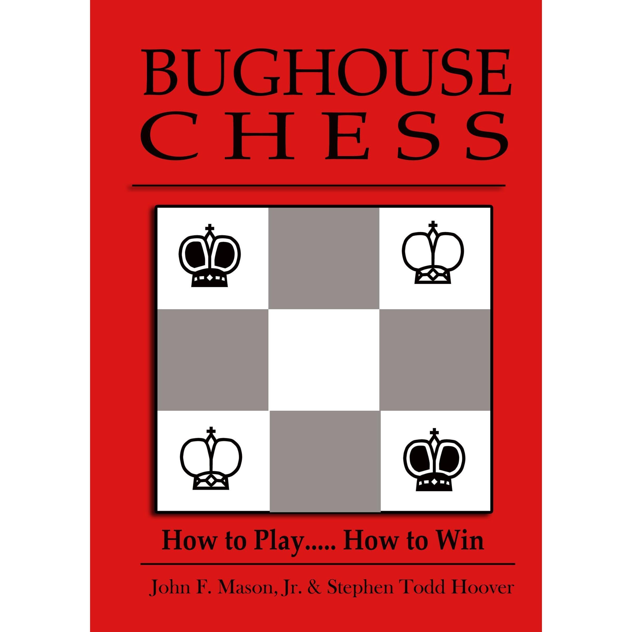 Bughouse Chess: How to Play, How to Win!