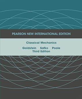 Classical Mechanics Pearson New International Edition