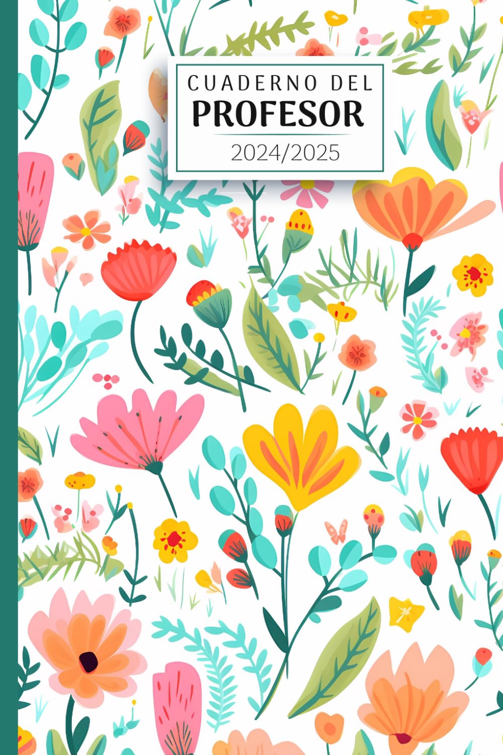 Cuaderno del Profesor 2024/2025 A5: Planificador semanal y mensual | 12 meses | organizador de clases | seguimiento de estudiantes