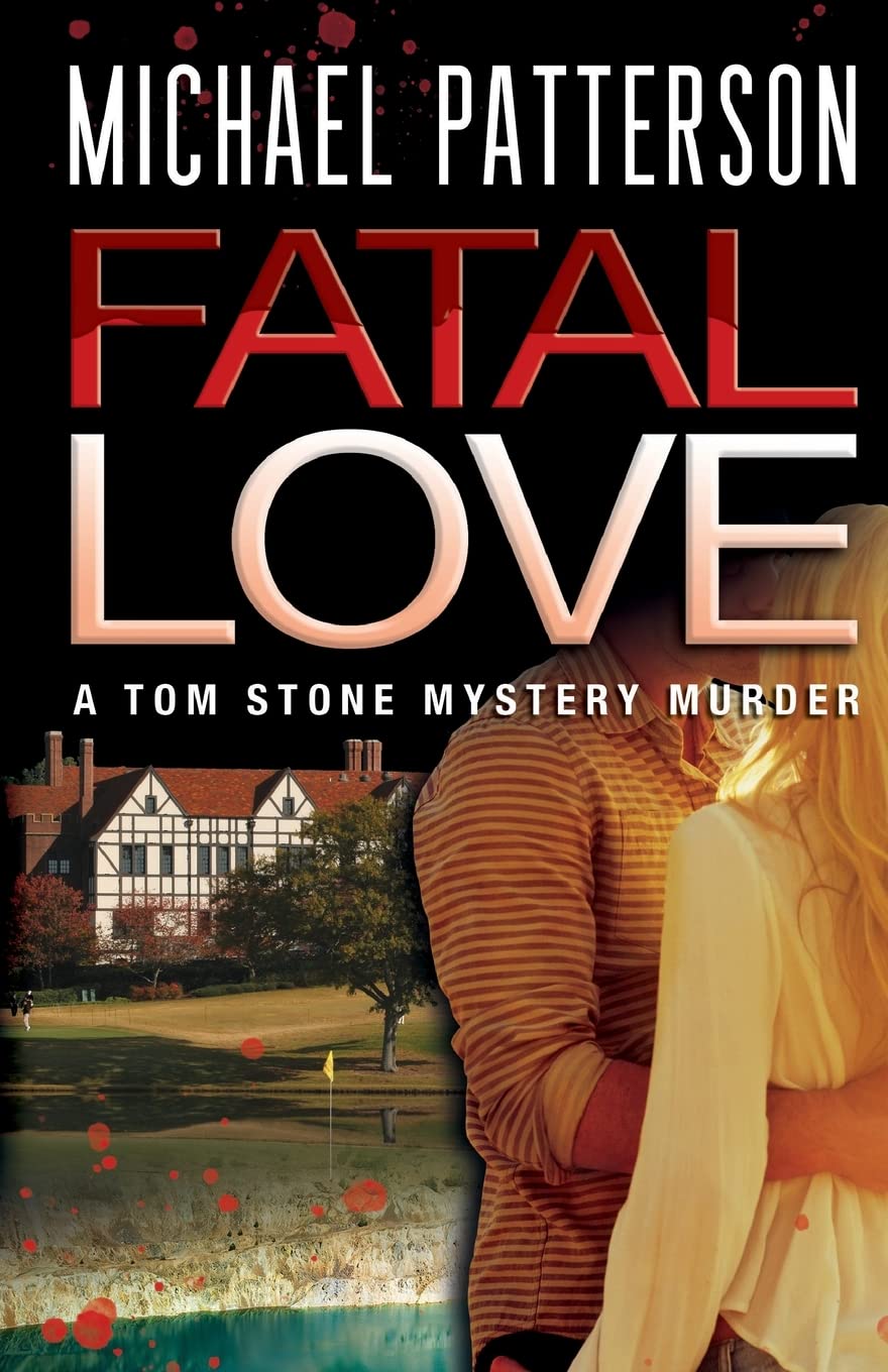 Fatal Love: 5 (Tom Stone Mystery Murder)