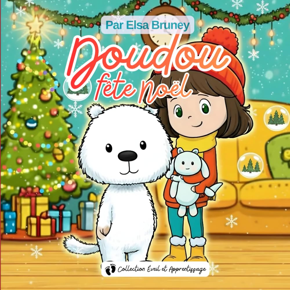 Doudou fête Noël: Livre éducatif pour apprendre et s’amuser