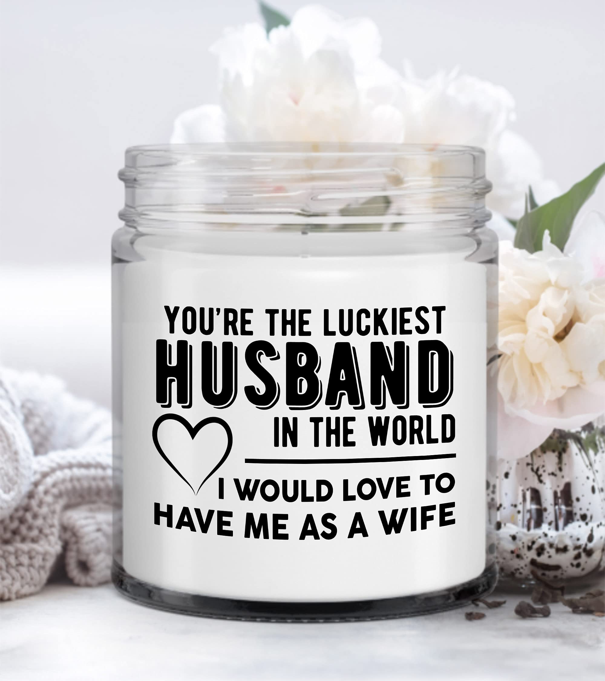 Husband Gift Vanilla Candle You're Luckiest Husband, Gift to Husband from Wife, Husband Funny Gift for Him, Husband Gift for Christmas, Husband Father's Day Birthday Anniversary Thanksgiving Gift