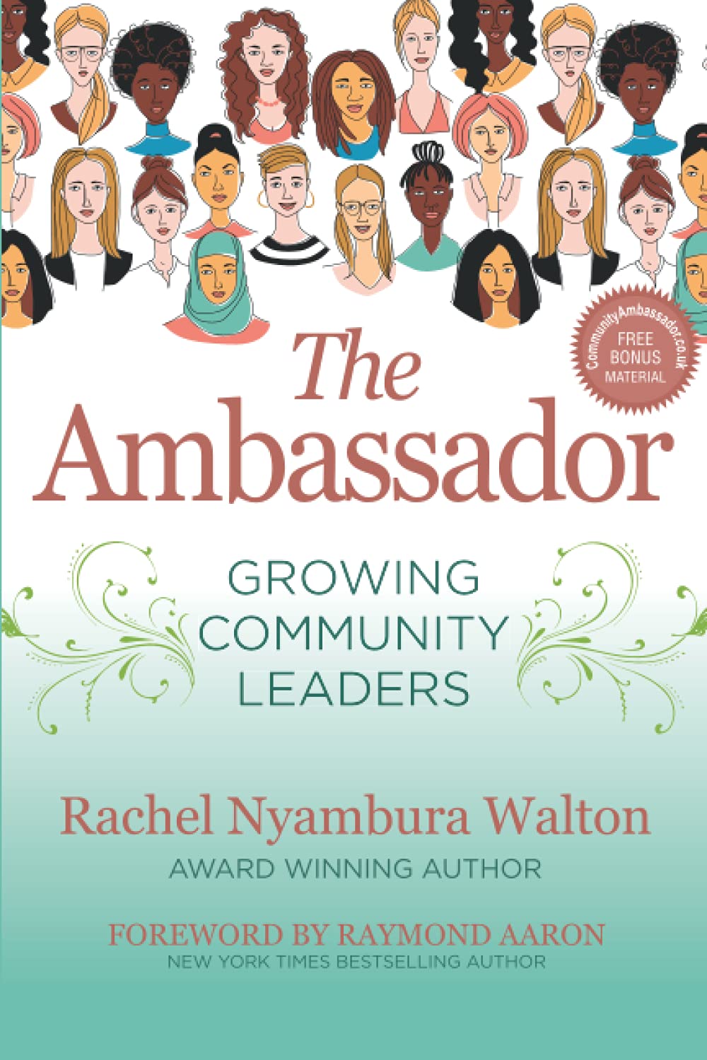 THE AMBASSADOR: Growing Community Leaders