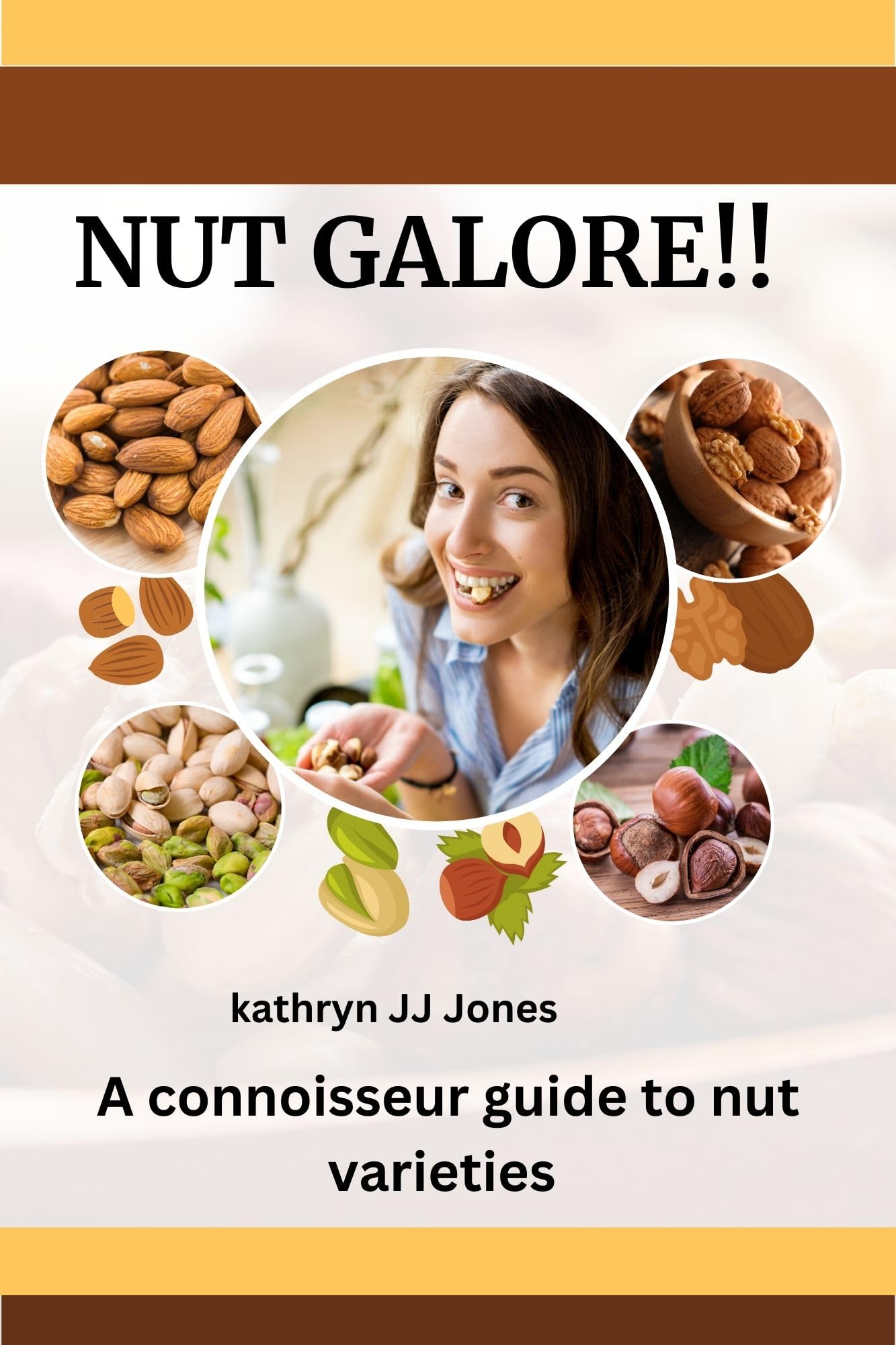 Nuts Galore: A connoisseur guide to nut varieties