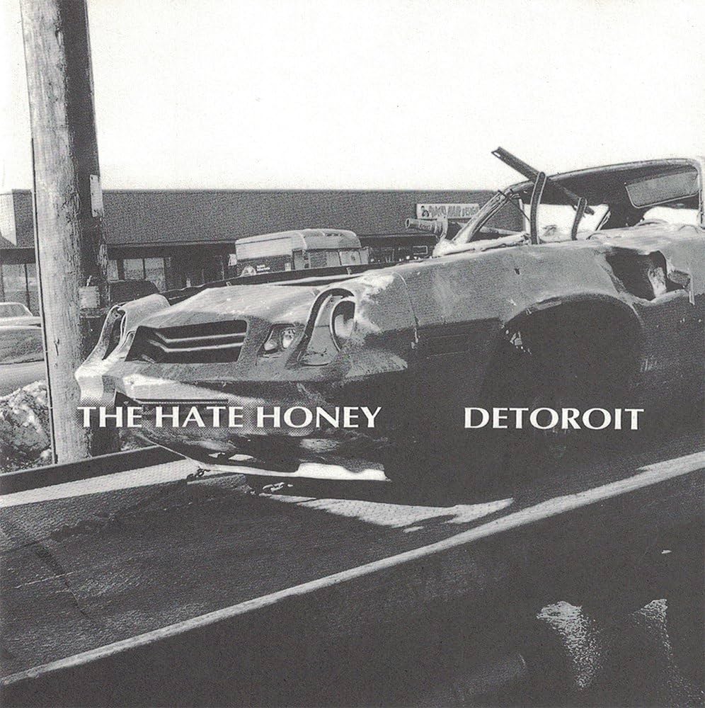 HATE HONEY「DETROIT」 Amazon.co.jp: DETOROIT: ミュージック