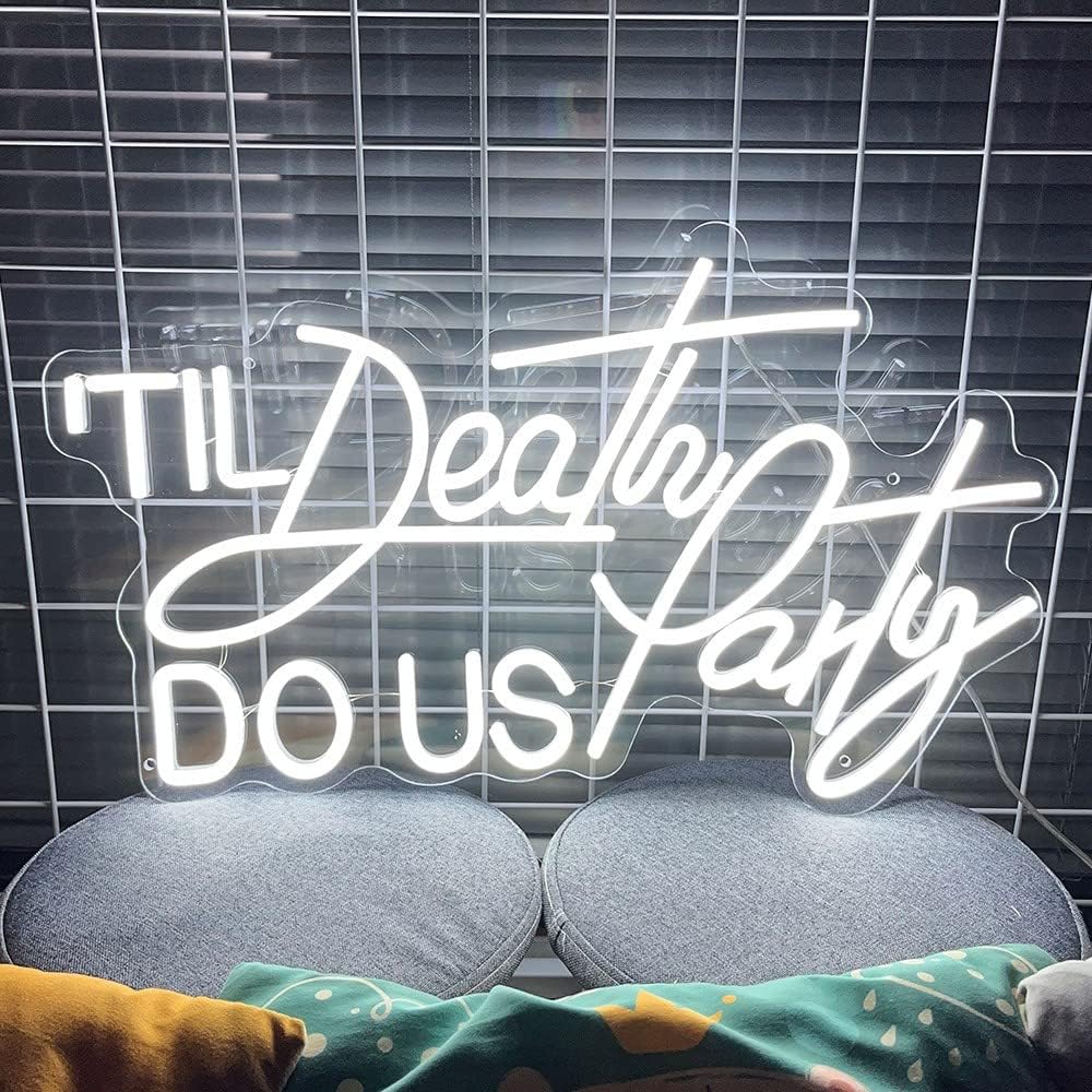 Neon Sign Til Death Do Us Party Custom for Wall Decor Customized Led Neon Light Sign Personalized Birthday Marry Wedding Christmas Gift Sign Party Bedroom Bar Home Room (White,21.6×13 IN)