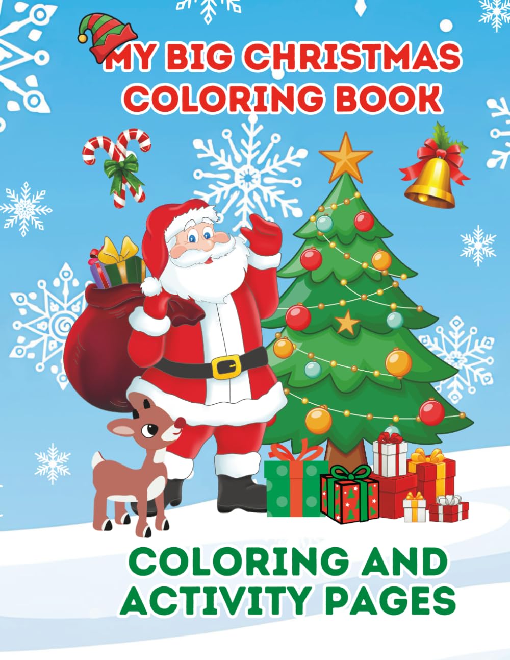 My Big Christmas Coloring Book: 50 Fun Holiday Pages for Kids Ages 3–7