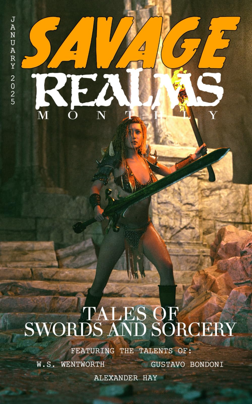Savage Realms Monthly: January 2025: A collection of dark fantasy sword and sorcery short adventure stories (Savage Realms Monthly Dark Fantasy Sword and Sorcery Adventure Magazine)