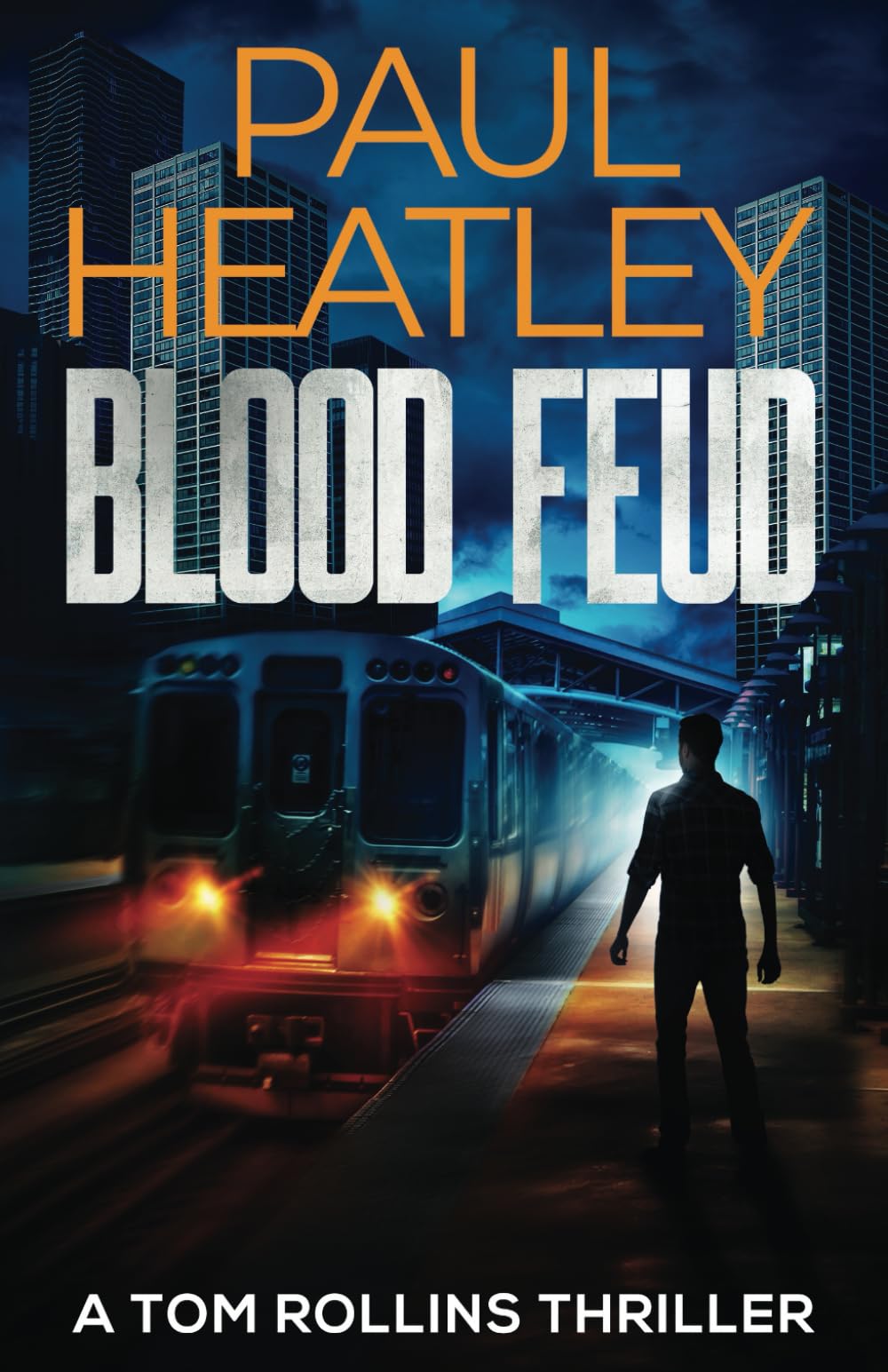 Blood Feud (Tom Rollins Thrillers)