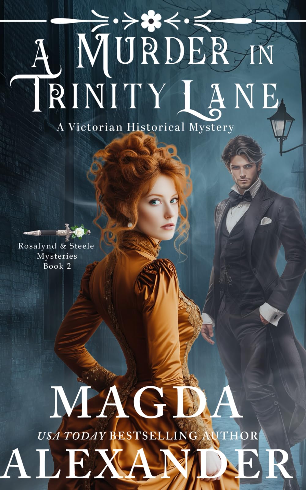 A Murder in Trinity Lane: A Victorian Historical Mystery (Rosalynd and Steele Mysteries)