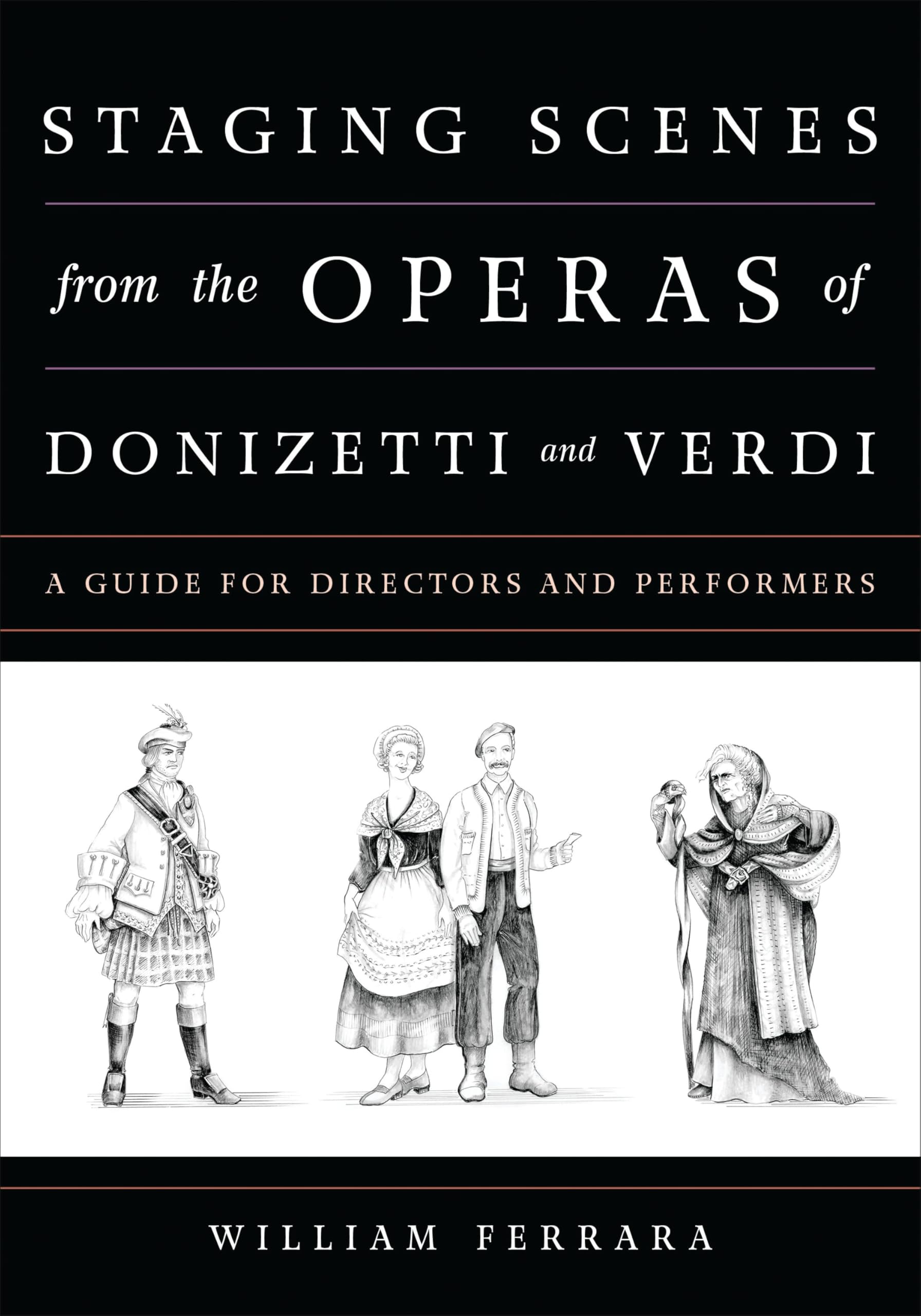 Staging Scenes from the Operas of Donizetti and Verdi: A Guide for Directors and Performers (English Edition)