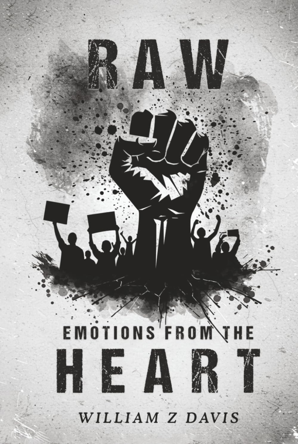 Raw Emotions from The Heart