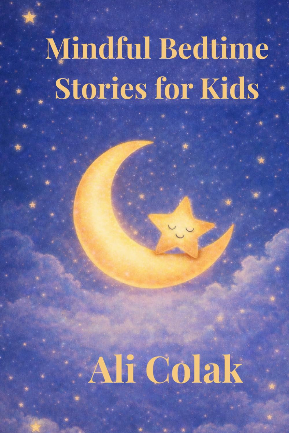mindful bedtime stories for kids: 12 mindful stories for sweet dreams.