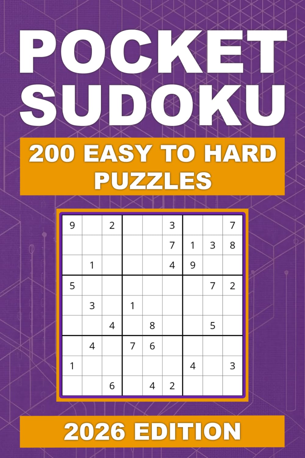Pocket Sudoku: 200 Easy to Hard Puzzles | Portable Compact Puzzle Book for Travel (Pocket Sudoku Puzzle Books)