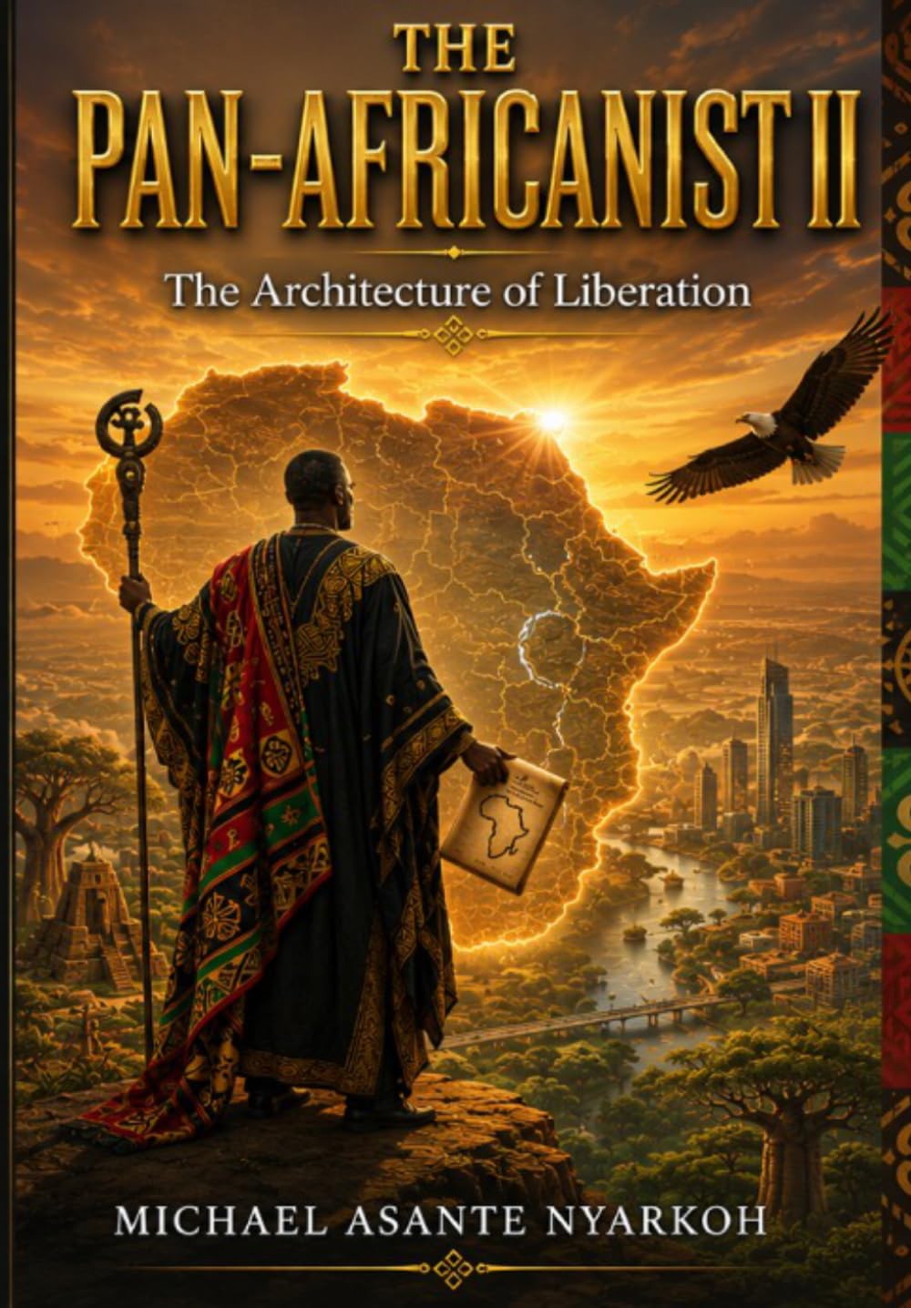 THE PAN-AFRICANIST II: The Architecture of Liberation