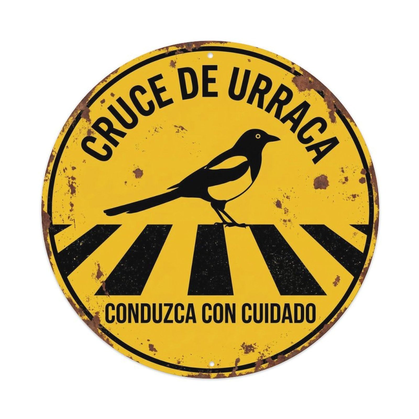 Magpie Crossing Conduzca Cuidado Traditional Metal Tin Sign