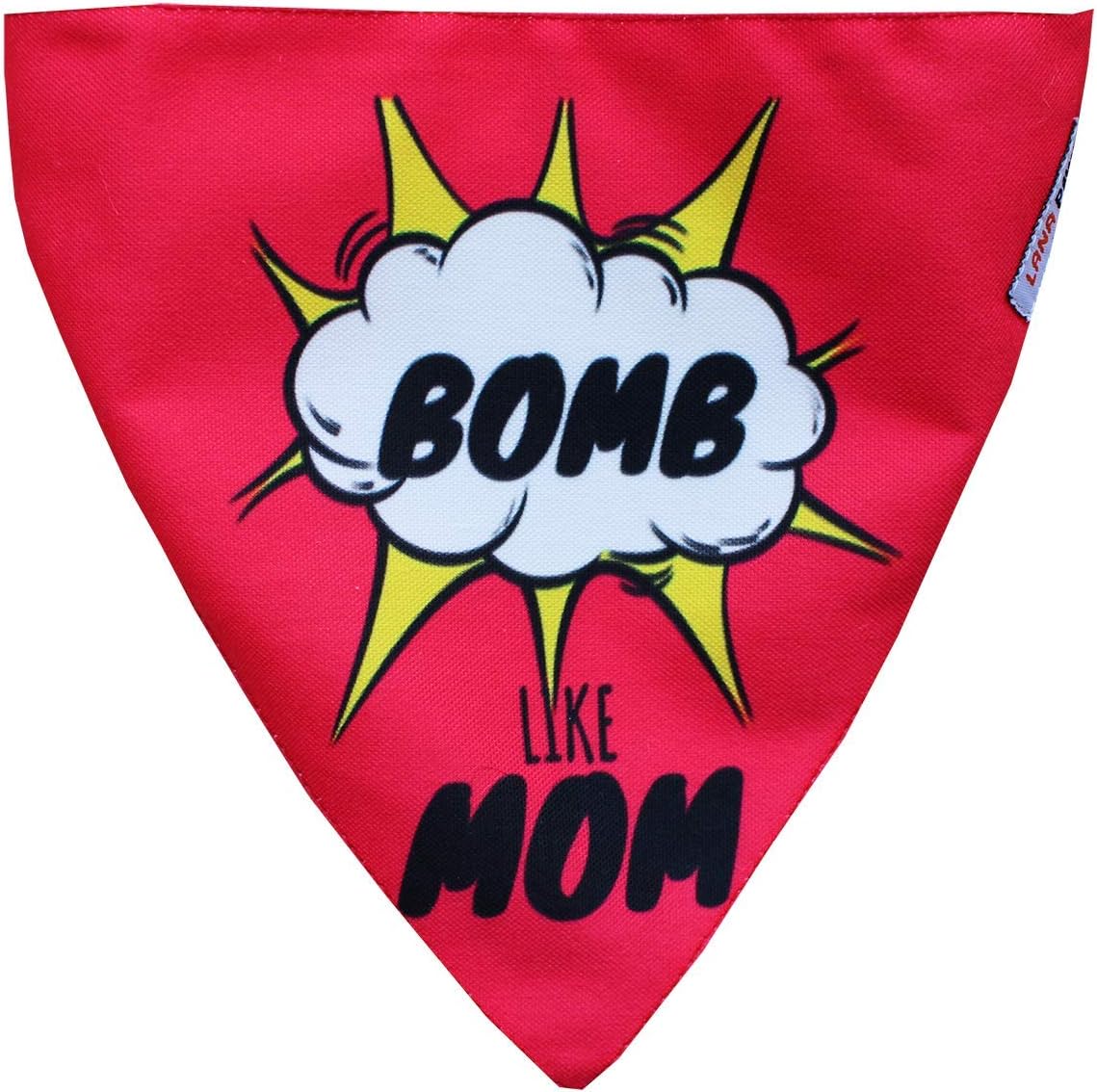 Lana Paws Bomb Like Mom Dog Bandana/Dog Scarf/Dog Accessories (Size S-M)
